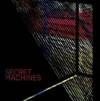 The Secret Machines : The Secret Machines The Secret Machines : The Secret Machines